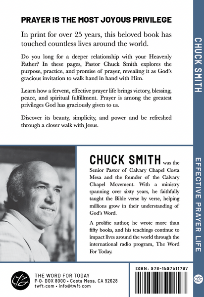 Effective Prayer Life: The Practice And Power Of Biblical Prayer