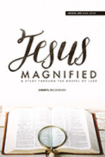 Jesus Magnified - Workbook: