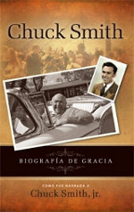 Chuck Smith AutobiographyA Memoir of Grace - Spanish
