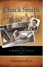 Chuck Smith Autobiography A Memoir of Grace - Paperback